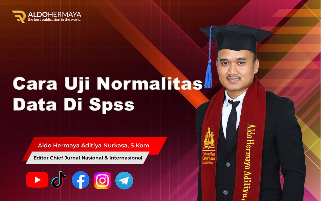 Cara Uji Normalitas Data Di Spss